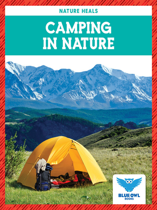 Title details for Camping in Nature by Abby Colich - Available